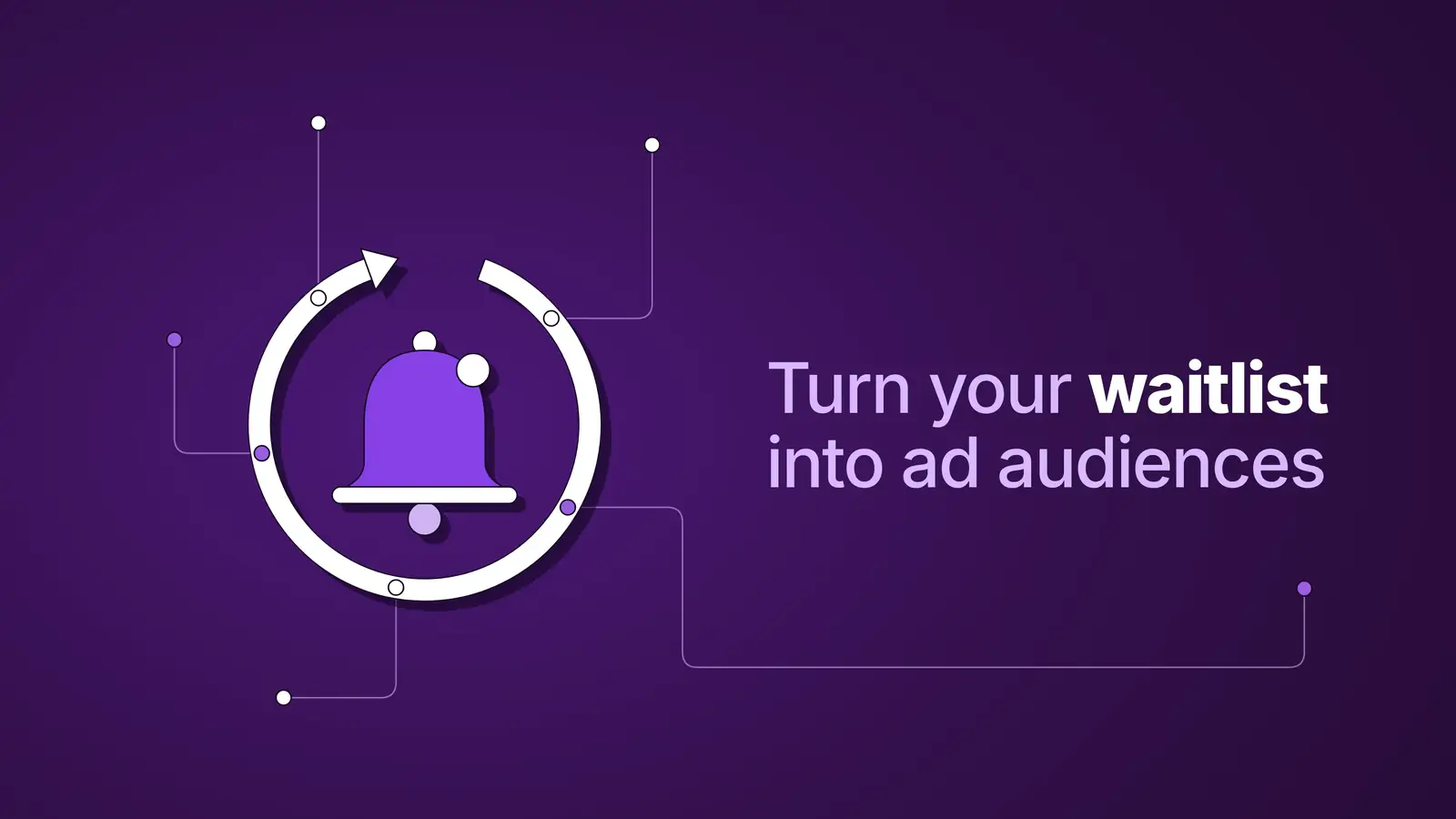 Your waitlist is your best ad audience: from Notify Me to Meta retargeting